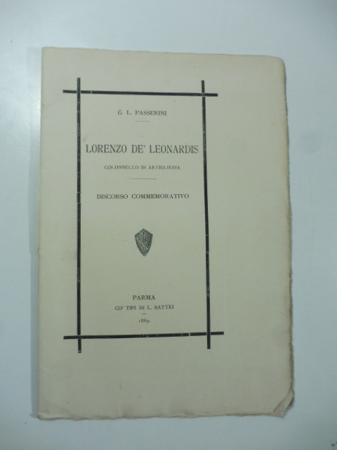 Lorenzo De' Leonardis colonnello di artiglieria. Discorso commemorativo